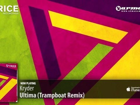 Kryder - Ultima (Trampboat Remix)