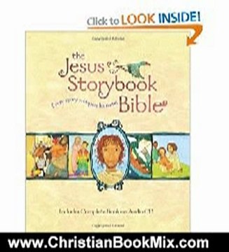 Christian Book Review: Jesus Storybook Bible Deluxe Edition by Sally Lloyd-Jones, Jago, David Suchet