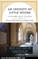 Christian Book Review: An Infinity of Little Hours: Five Young Men and Their Trial of Faith in the Western World's Most Austere Monastic Order by Nancy Klein Maguire