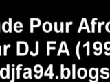 Interlude Pour Afro Jazz Par DJ FA (1994) Vv