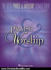 Christian Book Review: The Best Praise & Worship Songs Ever (Piano/Vocal/Guitar Songbook) by Hal Leonard Corporation