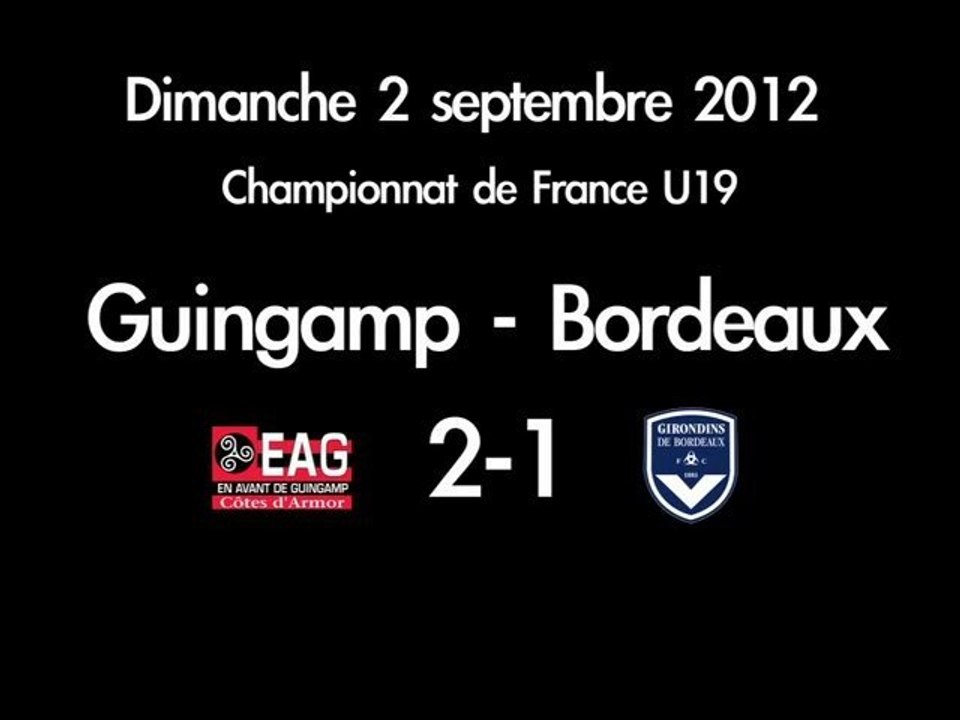 2012 Résumé EAG-Bordeaux 2-1 U19 2 septembre 2012