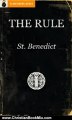 Christian Book Review: The Rule of St. Benedict by St. Benedict, PlanetMonk Books, Boniface Verheyen