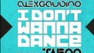 Alex Gaudino feat. Taboo - I Don't Wanna Dance (Dannic Remix)