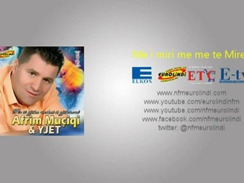 Afrim Muçiqi - - Ma ki shtatin si selvi (Eurolindi & ETC)