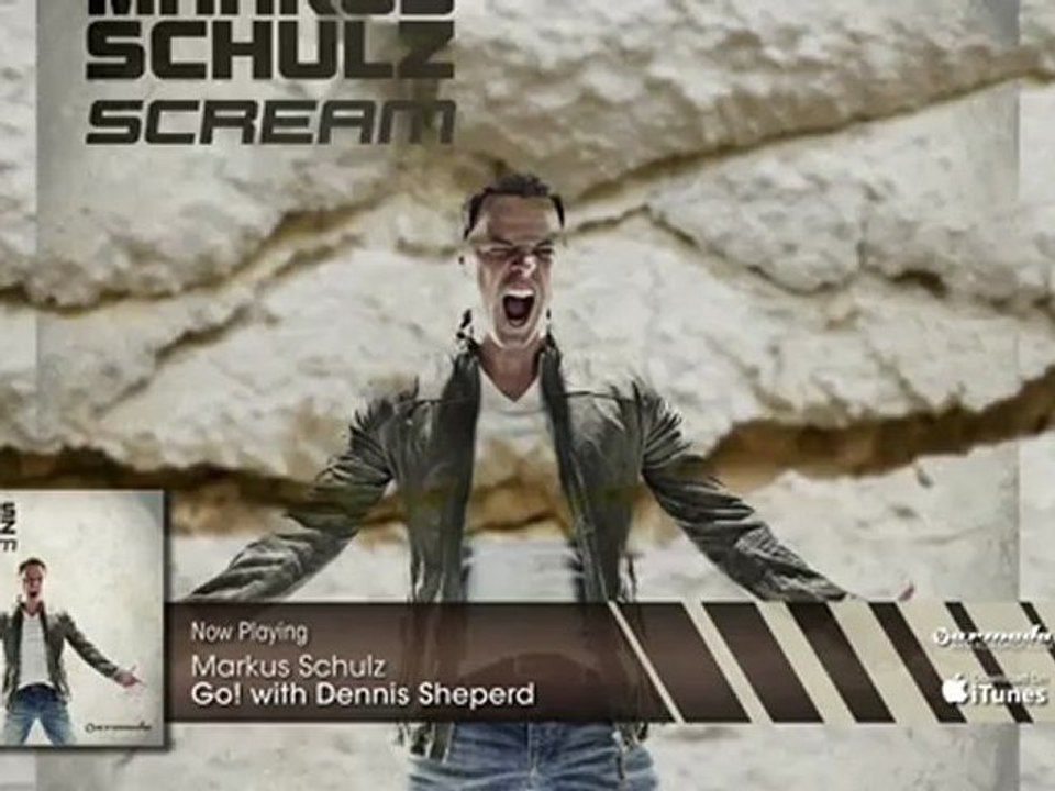 Markus Schulz & Dennis Sheperd - Go! (From: Markus Schulz - Scream)