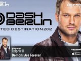 Ralphie B - Demons Are Forever (From: Dash Berlin - United Destination 2012)