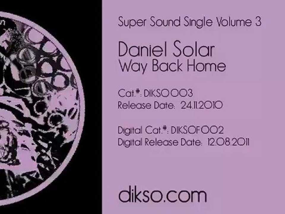 Daniel Solar - Way Back Home [Dikso 003]