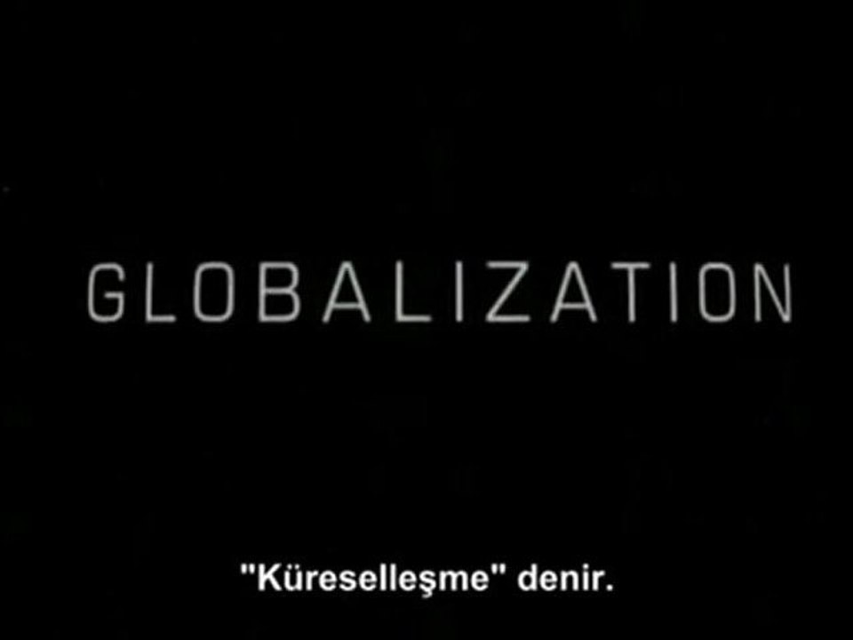 Küreselleşme / Zeitgeist / Türkçe Alt Yazılı