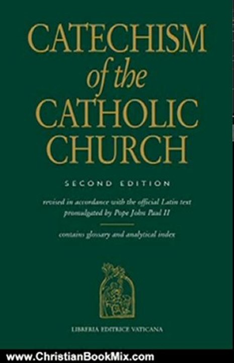 Christian Book Review: Catechism of the Catholic Church by Libreria Editrice Vaticana