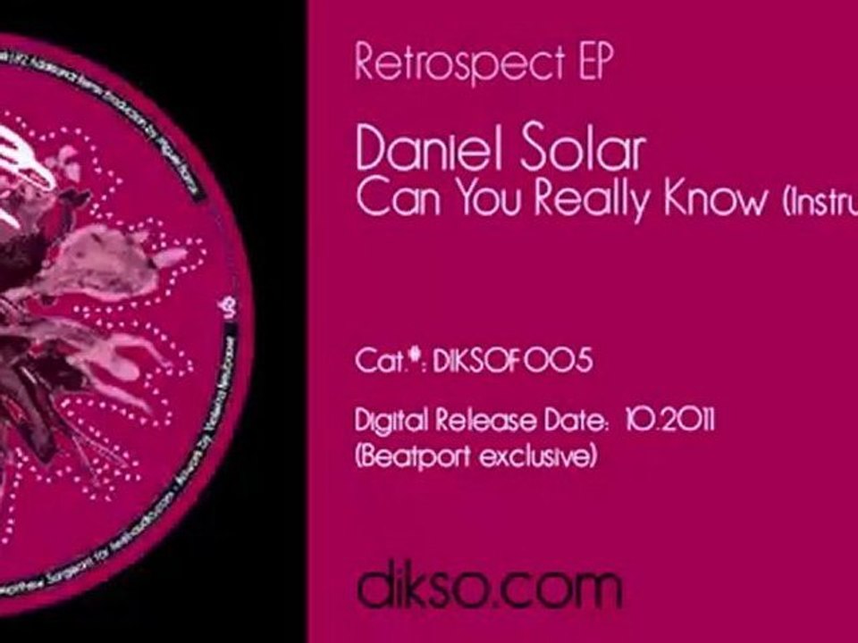 Daniel Solar - Can You Really Know (Instrumental) [Dikso 006]