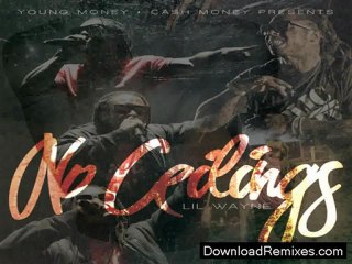 Lil Wayne - No Ceilings Download