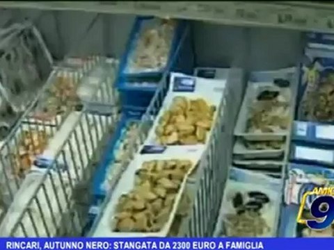 Rincari, autunno nero: stangata da 2300 euro a famiglia