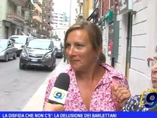 Barletta | La disfida che non c'è; la delusione dei barlettani