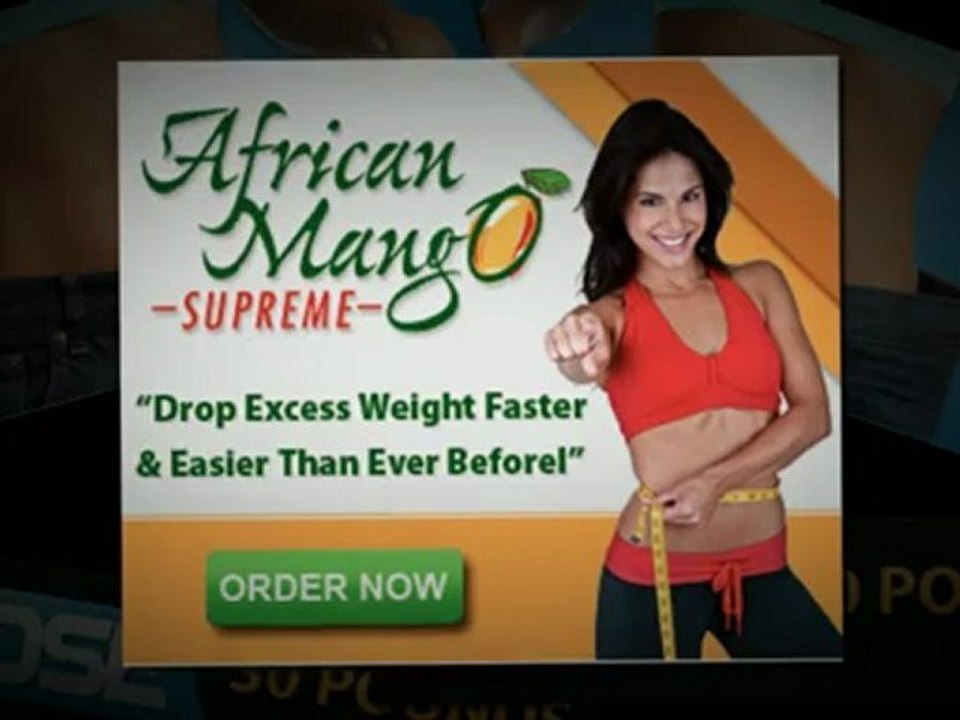 Lose 30 Pounds Quick - African Mango