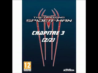 The Amazing Spider-Man [PC] Chapitre 3 [2/2]