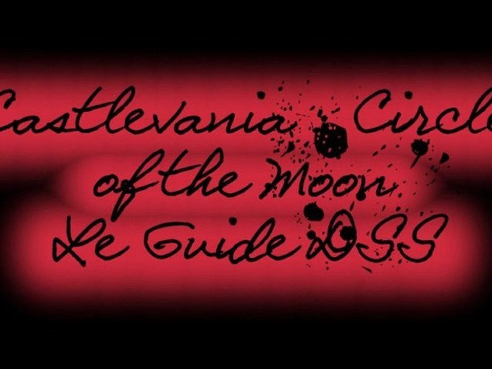 Castlevania COTM : Le Guide DSS