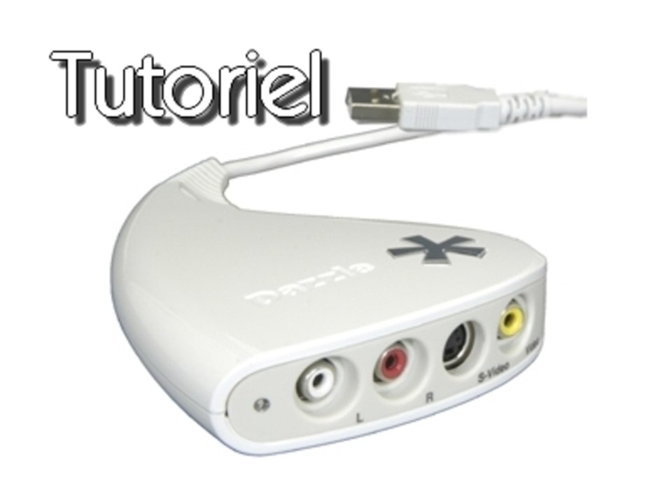 TUTORIEL [HD] Dazzle DVC 100 - Configurer & Capturer