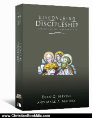 Christian Book Review: Discovering Discipleship: Dynamics of Christian Education by Dean Blevins, Mark Maddix