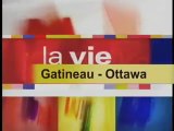 La vie à Gatineau-Ottawa - Dernière émission