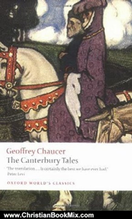 Christian Book Review: The Canterbury Tales (Oxford World's Classics) by Geoffrey Chaucer, David Wright