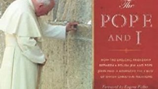 Christian Book Review: The Pope and I: How the Lifelong Friendship between a Polish Jew and John Paul II Advanced Jewish-Christian Relations by Jerzy Kluger, Gianfranco De Simone