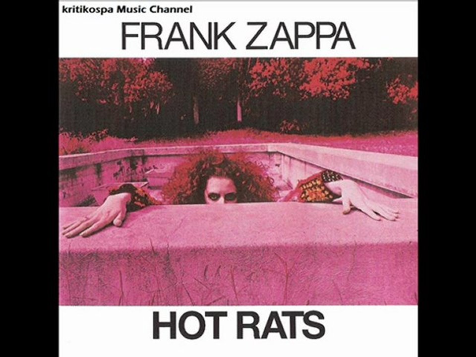 Frank Zappa - Hot Rats (1969) Full Album