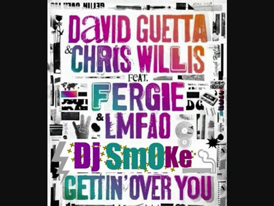 GUETTA   FERGIE   WILLS   LMFAO - Getting Over You REMIX