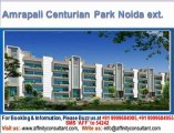 enquir-now Amrapali Centurian Park || 09999684905 || Noida Extension