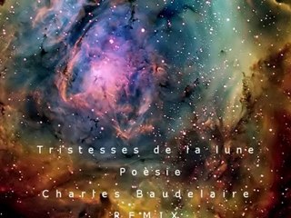 Tristesses de la Lune - Charles Baudelaire