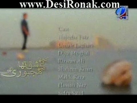 Kuch Ishq Tha Kuch Majboori Episode 1 Part 2