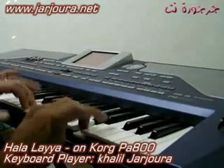 Hala Layya by Khalil Jarjoura (Korg Pa800) هلا ليا ، عيني يا مولايا