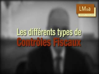 Les différents types de contrôles fiscaux.