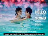 watch Hello I Must Be Going online free