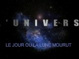 LE JOUR OU LA LUNE MOURUT
