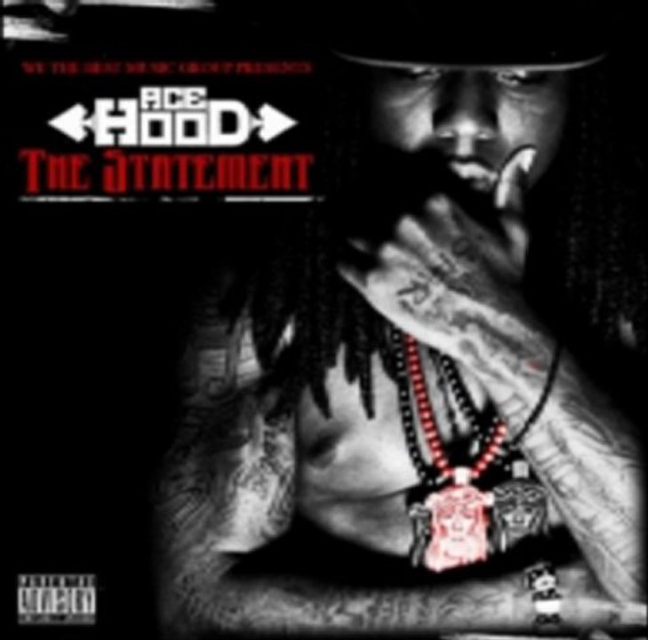Ace Hood - The Statement (Free Mixtape Download Link) Preview