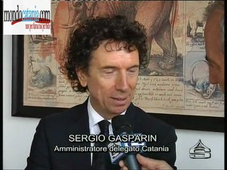 Gasparin : "Pubblico Catanese Molto Maturo" ***6 settembre 2012***