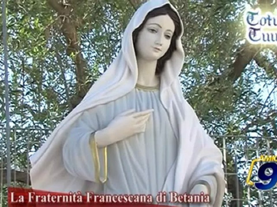 Totus Tuus | La Fraternità Francescana di Betania (parte 1)