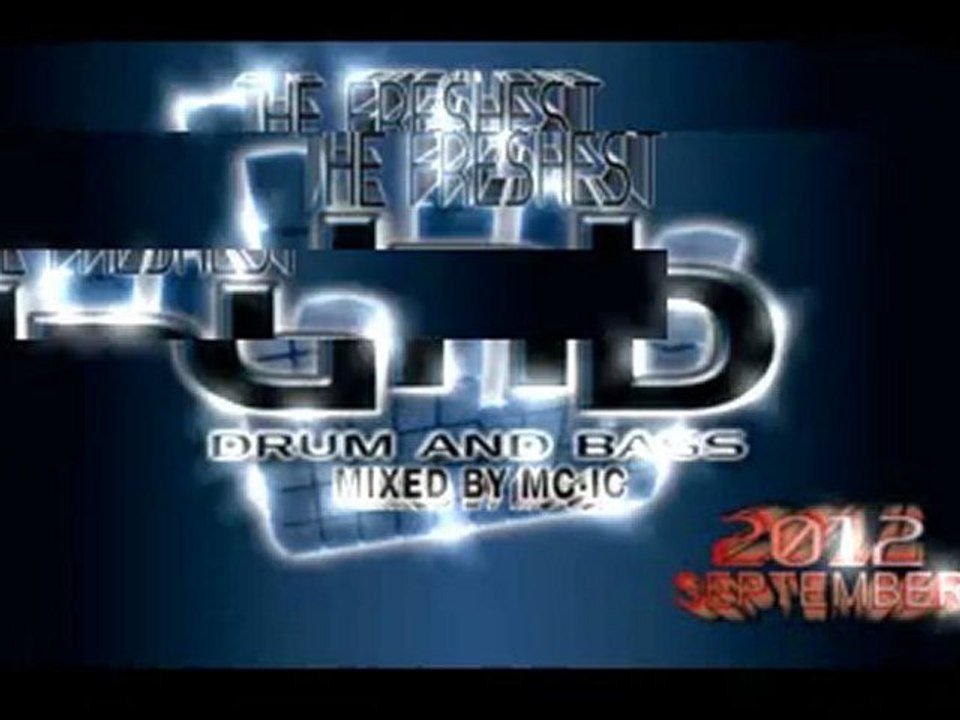 THE FRESHEST DNB SEPTEMBER 2012 MIXED BY MC-IC