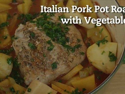 Italian Pork Pot Roast with Vegetables