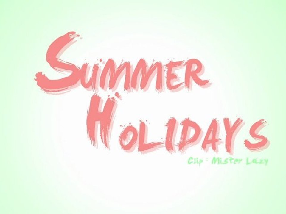Summer Holidays (Sédjé, Mister Lazy & Lowdya)