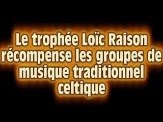 Trophée Loïc Raison au Festival Interceltique de Lorient