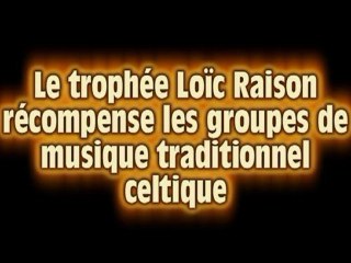Trophée Loïc Raison au Festival Interceltique de Lorient