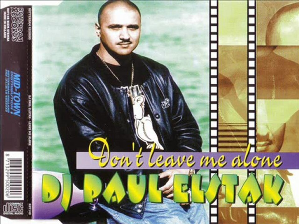 DJ PAUL ELSTAK - Don't leave me alone (album version)