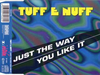 TUFF E NUFF - Just the way you like it (extended)