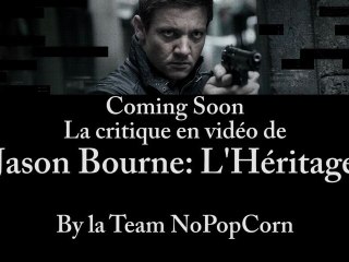 Jason Bourde - Teaser Review de Jason Bourne L'Héritage [HD] [NoPopCorn]