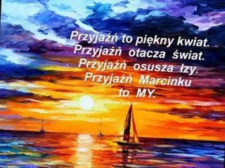 Dla Przyjaciela - Marcina - YouTube