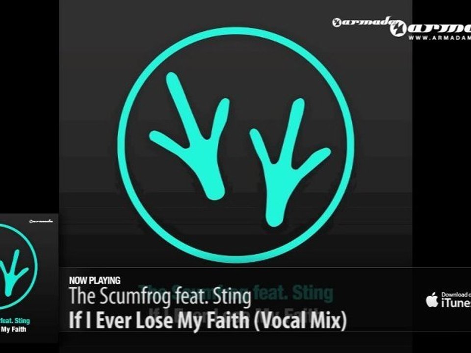The Scumfrog feat. Sting - If I Ever Lose My Faith (Preview)