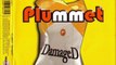 PLUMMET - Damaged (ANTILLAS remix)