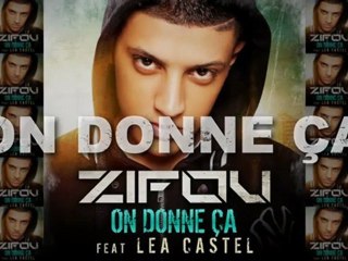 Zifou feat. Léa Castel -  On donne ça (Music Officiel)